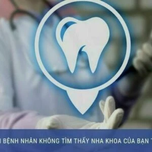 05-ly-do-khien-benh-nhan-khong-the-tim-thay-Nha-khoa-cua-ban-tren-Internet