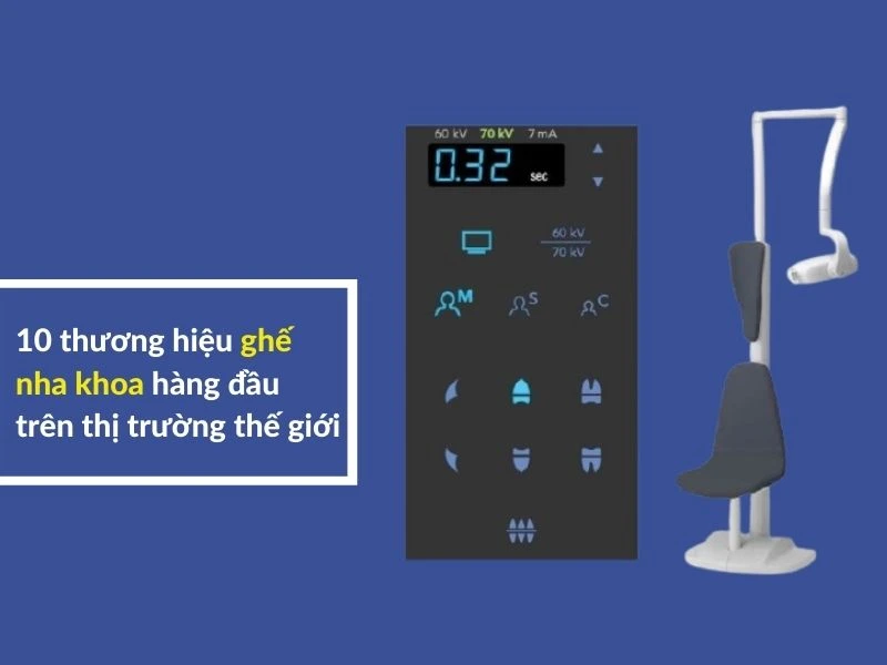 Thương hiệu ghế nha khoa hàng đầu trên thị trường thế giới