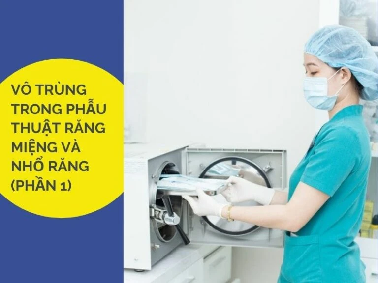 Vô trùng trong phẫu thuật răng miệng và nhổ răng (phần 1) - 9