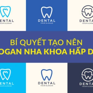 Slogan nha khoa hấp dẫn