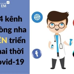 Kênh online phòng nha nên triển khai thời COVID-19