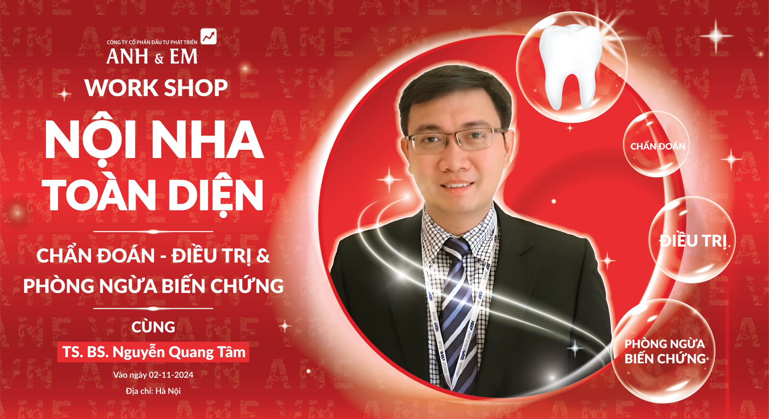 Ts. Bs. Nguyễn Quang Tâm sẽ là người dẫn dắt khóa học Nội nha toàn diện